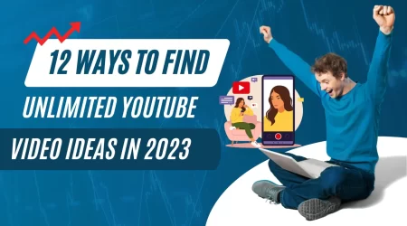 How to Find Unlimited YouTube Video Ideas in 2023